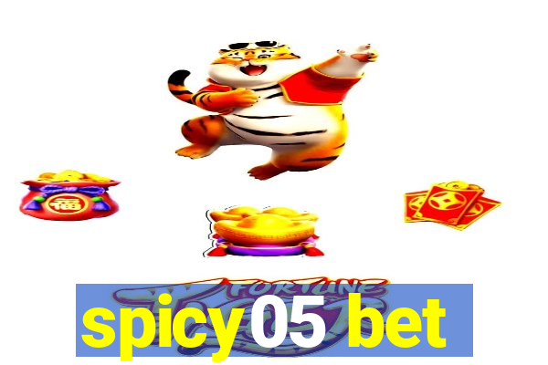 spicy05 bet